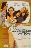 AS DELÍCIAS DA VIDA (1973)