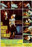 A Noite da Fêmeas (Ensaio Geral, 1976)