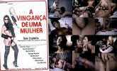 A VINGANÇA DE UMA MULHER (1986)