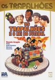 OS TRAPALHÕES E O REI DO FUTEBOL (1986)