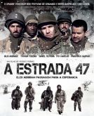 A ESTRADA 47 (2015)