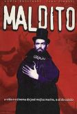 MALDITO - O ESTRANHO MUNDO DE JOSÉ MOJICA MARINS (2001)