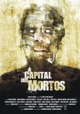 A CAPITAL DOS MORTOS (2008) 2 discos