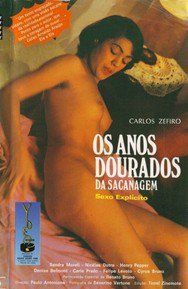 OS ANOS DOURADOS DA SACANAGEM (1986)