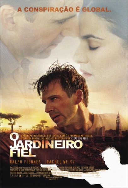O JARDINEIRO FIEL (2005)