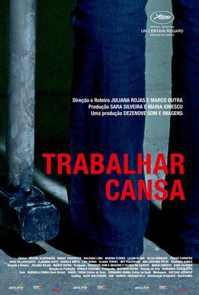 TRABALHAR CANSA (2011)