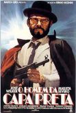 O HOMEM DA CAPA PRETA (1986)