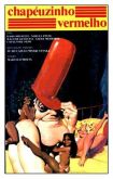 O CHAPEUZINHO VERMELHO - A GULA DO SEXO (1981)
