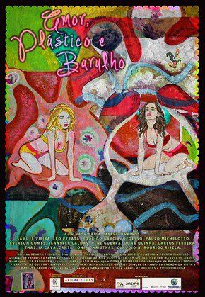 Amor, Plástico e Barulho (2013)
