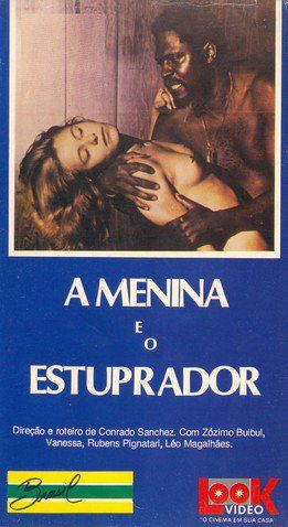 A MENINA E O ESTUPRADOR (1982)