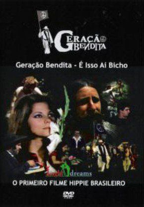 Geração Bendita - É Isso Aí, Bicho!