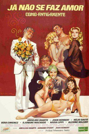 JÁ NÃO SE FAZ AMOR COMO ANTIGAMENTE (1976)