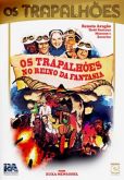 OS TRAPALHÕES NO REINO DA FANTASIA (1985)